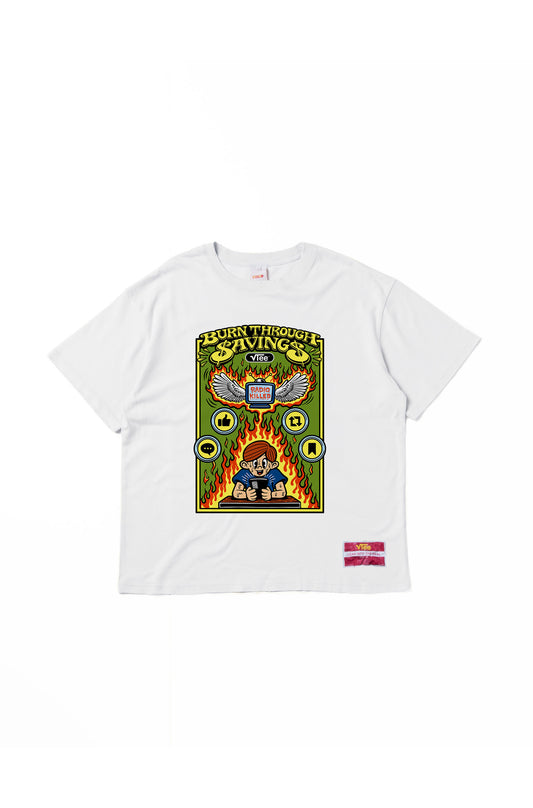 "Burn through savings" TEE WHITE